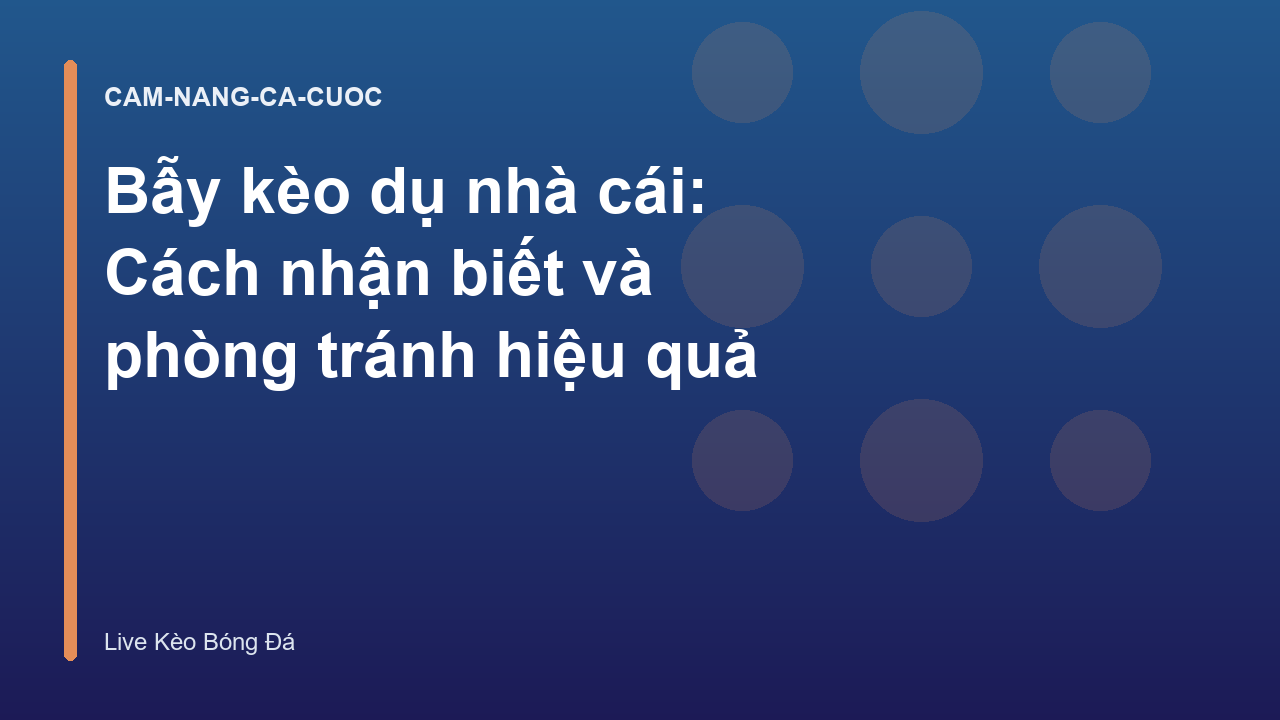 Read more about the article Bẫy kèo dụ nhà cái: Cách nhận biết và phòng tránh hiệu quả