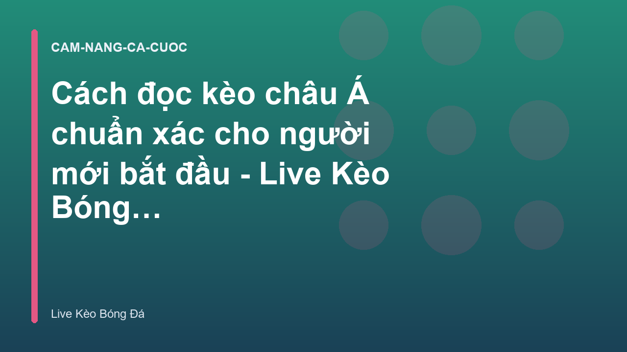 Read more about the article Cách đọc kèo châu Á chuẩn xác cho người mới bắt đầu – Live Kèo Bóng Đá
